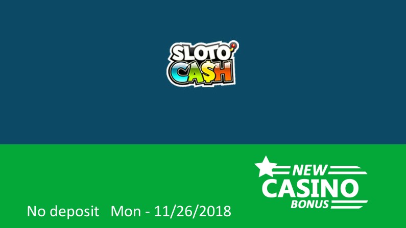 Latest bonus upon registration from Sloto Cash Casino
