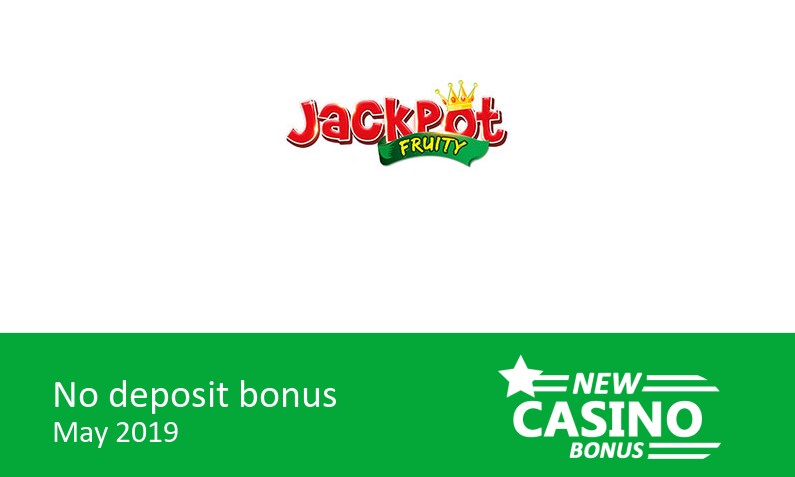 Latest bonus before deposit from Jackpot Fruity Casino