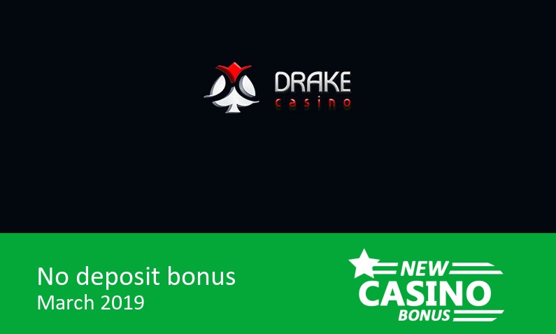 Latest bonus upon registration from Drake Casino