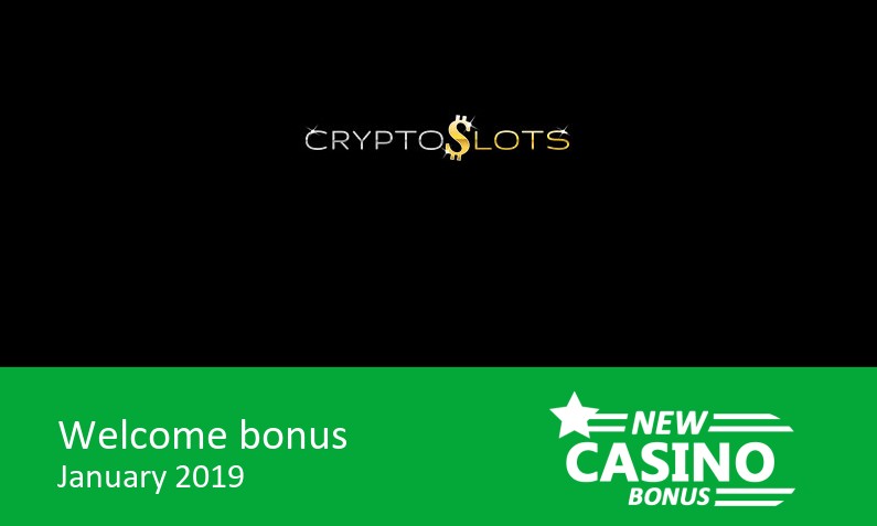 Latest CryptoSlots Casino : 111% up to 500$ in bonus, 1st deposit bonus