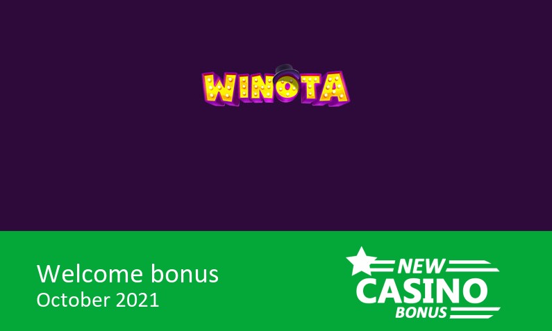 Latest Winota bonus: 100% up to €500 in bonus, 1st deposit bonus