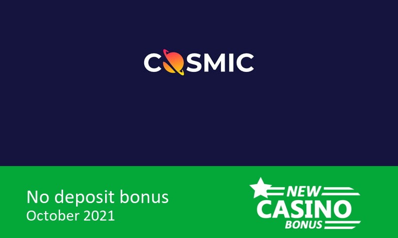 New bonus on sign up from CosmicSlot